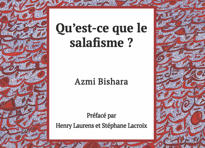 Parution de « Qu'est-ce que le salafisme ? »