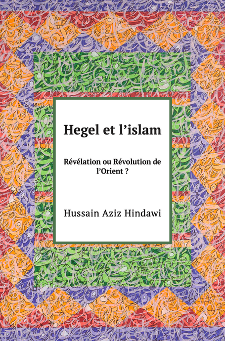 Parution de « Hegel et l'islam »