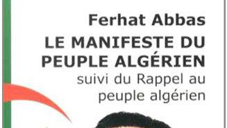 Sortie du « Manifeste du peuple algérien »