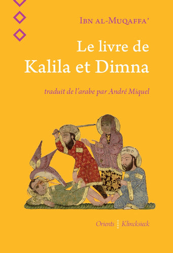 Le Livre de Kalila et Dimna - Nouvelle édition