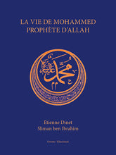 Charger l&#39;image dans la galerie, La vie de Mohammed prophète d’Allah